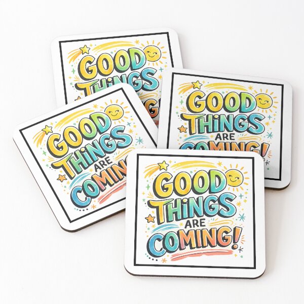 Item preview, Good Things Are Coming – Colorful Inspirational Quote Design designed and sold by Creativemery26.