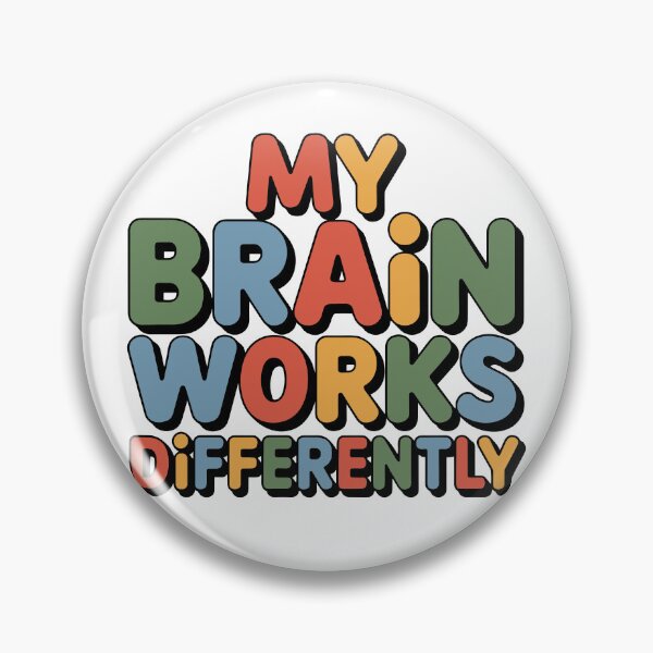 Item preview, My Brain Works Differently designed and sold by theartfulaspie.