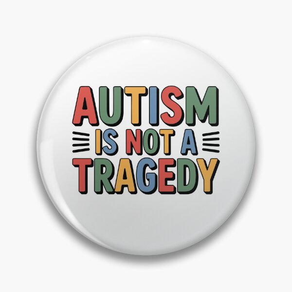 Item preview, Autism Is Not A Tragedy designed and sold by theartfulaspie.