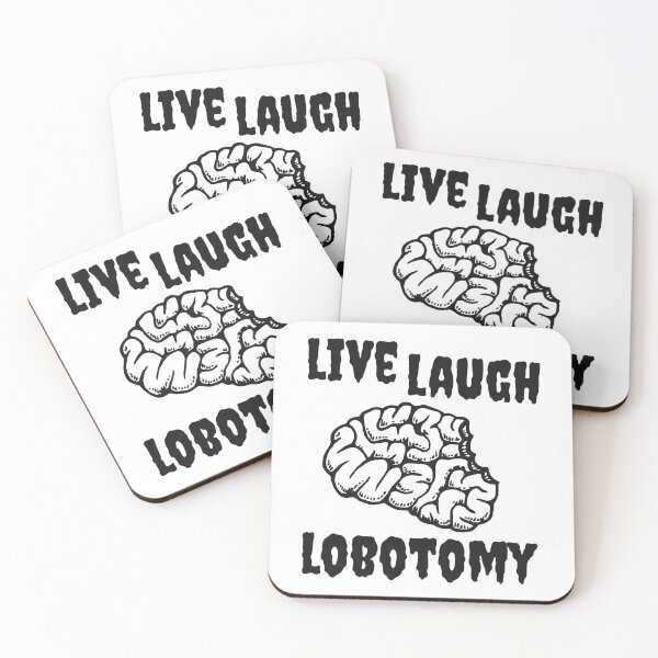 Item preview, LIVE LAUGH LOBOTOMY designed and sold by oddwonders.