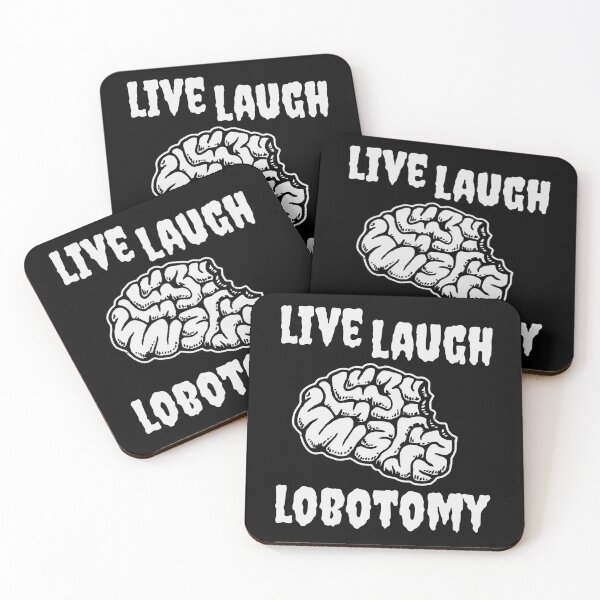 Item preview, LIVE LAUGH LOBOTOMY designed and sold by oddwonders.