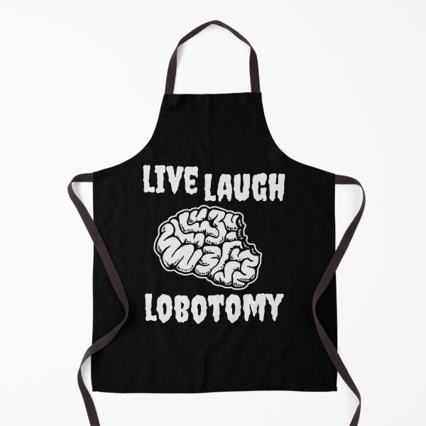 Item preview, LIVE LAUGH LOBOTOMY designed and sold by oddwonders.