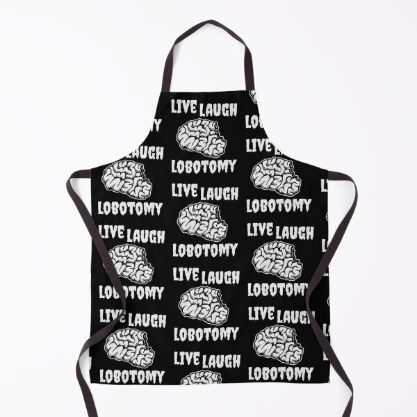 Item preview, LIVE LAUGH LOBOTOMY designed and sold by oddwonders.