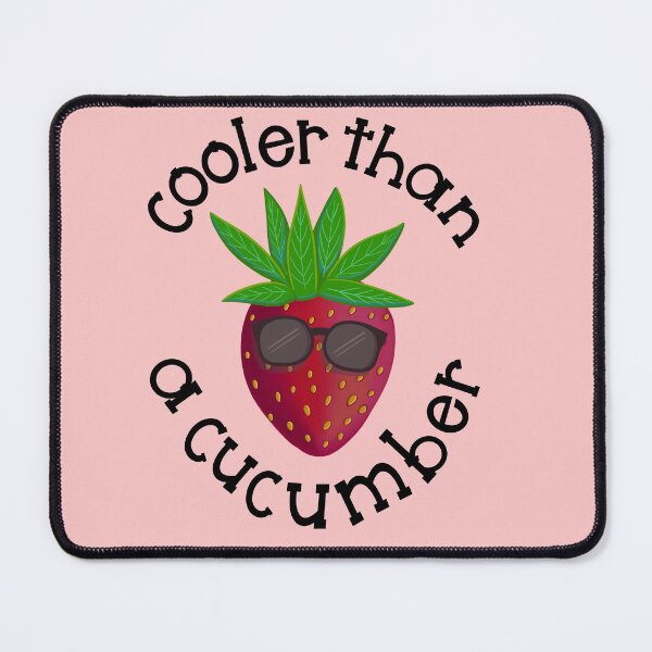 Item preview, Cooler Than A Cucumber designed and sold by ValEnvisions.