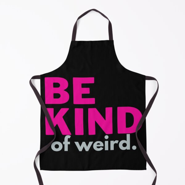 Item preview,  Be kind of weird designed and sold by Oreo2020 Creations.