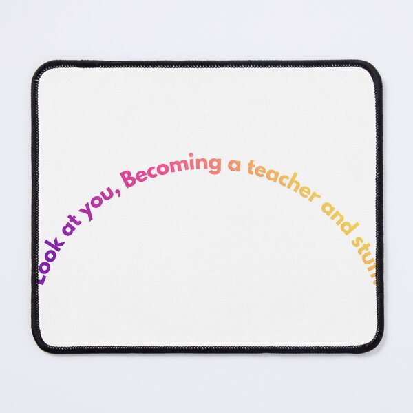 Item preview, Look at you, funky teacher (child friendly) designed and sold by ChuckieMakes.