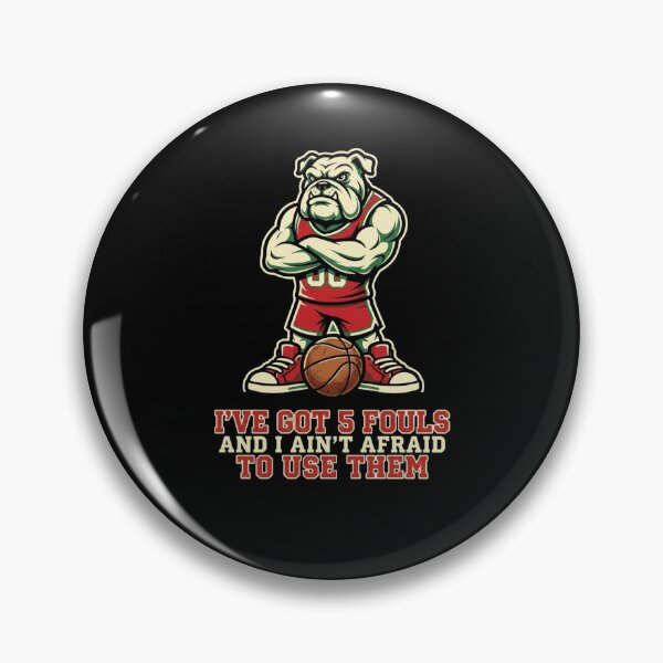 Item preview, Bulldog Basketball 5 Fouls Ain't Afraid designed and sold by snowry.
