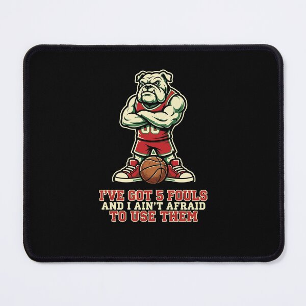 Item preview, Bulldog Basketball 5 Fouls Ain't Afraid designed and sold by snowry.