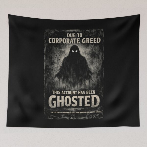 Item preview, Ghosted by Corporate Greed Dark Humor designed and sold by MojaveTradePost.