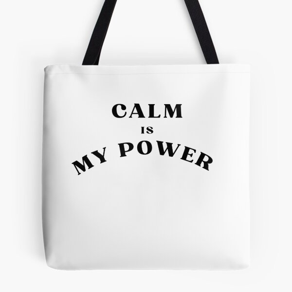 Item preview, Calm Is My Power designed and sold by Bongsheila.