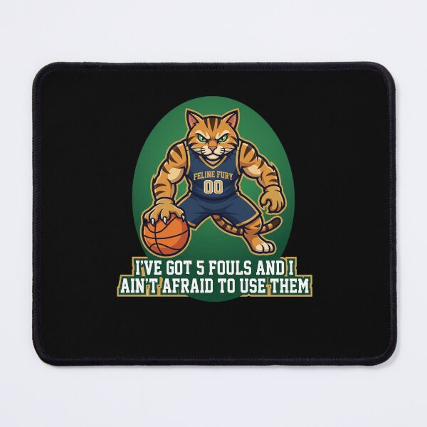 Item preview, Fierce Cat Basketball Player 5 Fouls Quote designed and sold by snowry.