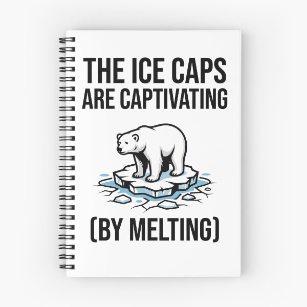 Item preview, The Ice Caps Are Captivating designed and sold by DeadlyWhisper.