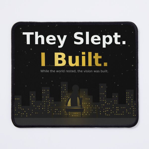 Item preview, They Slept I Built Motivational Design designed and sold by MoneyMinds Prints.