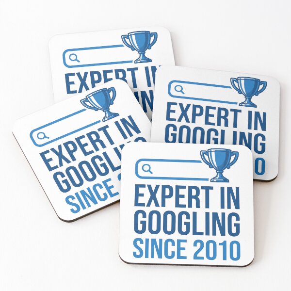 Item preview, Expert in Googling Since 2010 designed and sold by DeadlyWhisper.