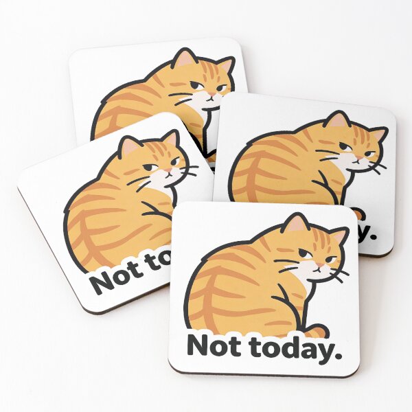 Item preview, Not Today Cat Meme designed and sold by DetalleXL.