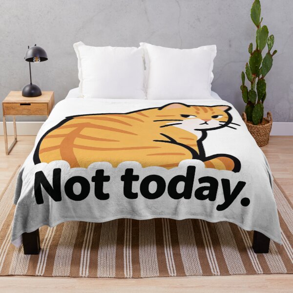 Item preview, Not Today Cat Meme designed and sold by DetalleXL.