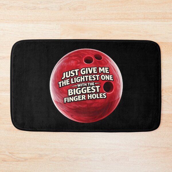 Item preview, Just Give Me the Lightest Bowling Ball designed and sold by gahteeriffico.