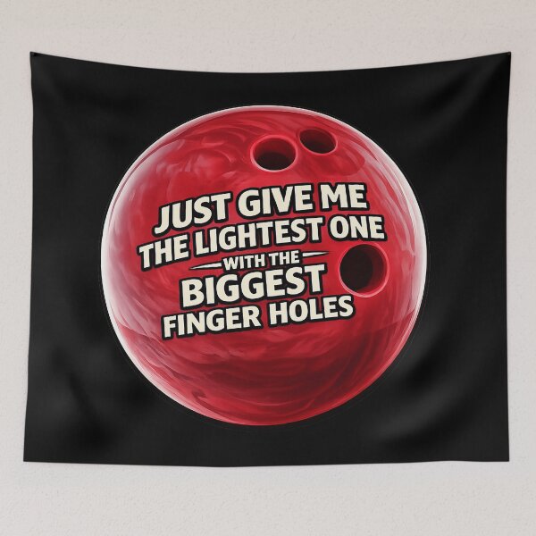 Item preview, Just Give Me the Lightest Bowling Ball designed and sold by gahteeriffico.