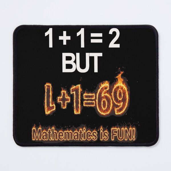 Item preview, 69 funny hot math joke (Different colors) designed and sold by Alchemy Forge.