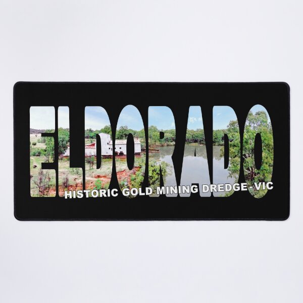 Item preview, ELDORADO Historic Gold Mining Derdge - Victorian Goldrush Era History designed and sold by Adam Gormley.