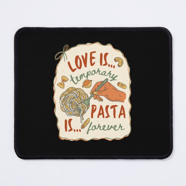 Item preview, Love is temporary, pasta is forever designed and sold by Desikhanna123.