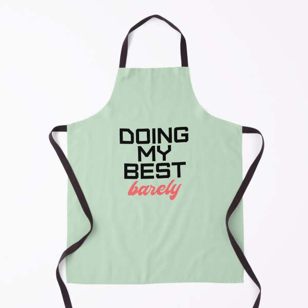 Item preview, Doing My Best (Barely) designed and sold by DesignMindSG.