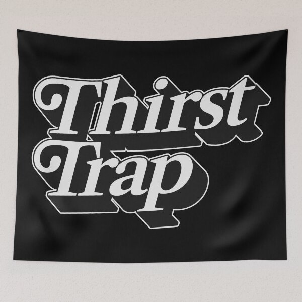 Item preview, THIRST TRAP designed and sold by oddwonders.