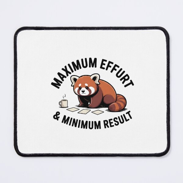 Item preview, Maximum Effort Sarcastic Humor Funny Animal Gift designed and sold by Mr-wow.
