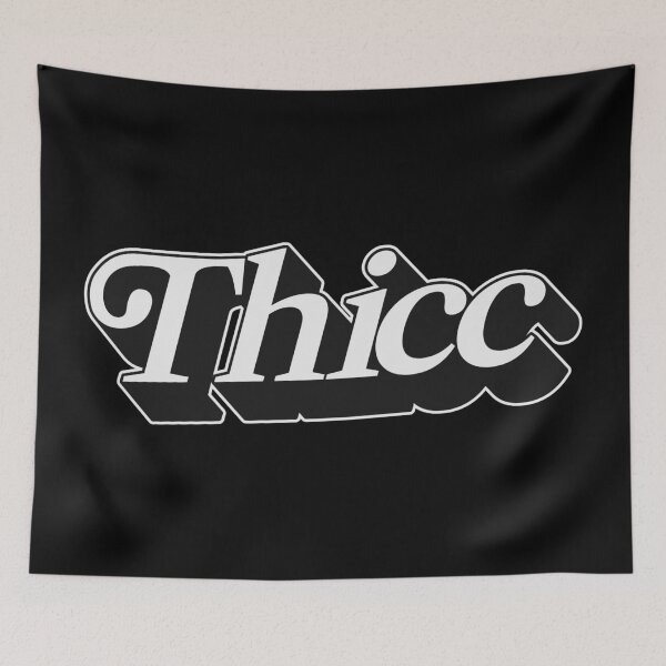 Item preview, THICC designed and sold by oddwonders.