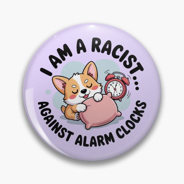 Item preview, I Am A Racist, Cute Kawaii Corgi designed and sold by graphic-genie.
