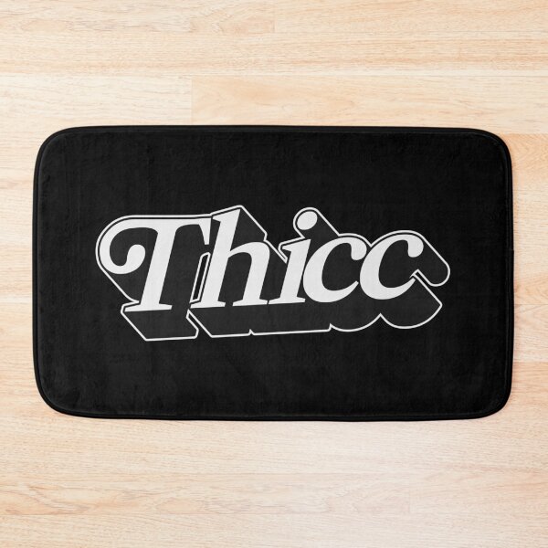 Item preview, THICC designed and sold by oddwonders.