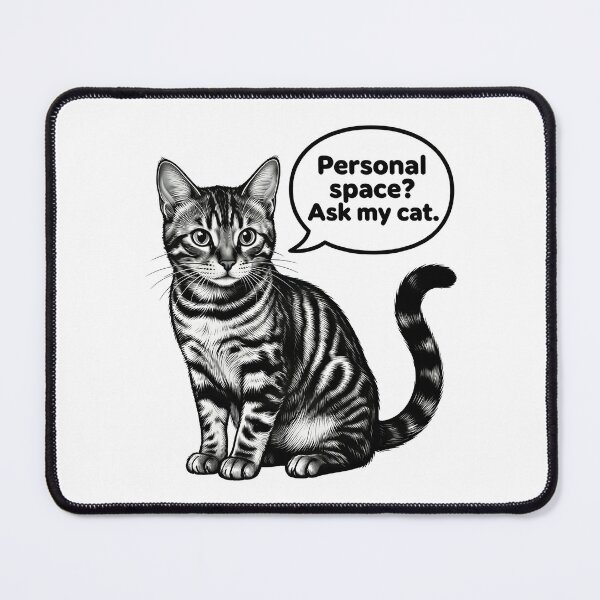 Item preview, Personal space Ask my cat. designed and sold by DetalleXL.