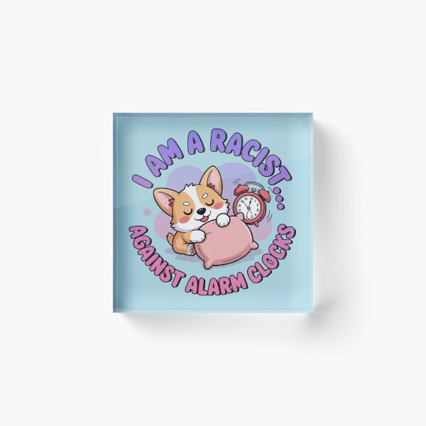 Item preview, I Am A Racist, Cute Kawaii Corgi designed and sold by graphic-genie.