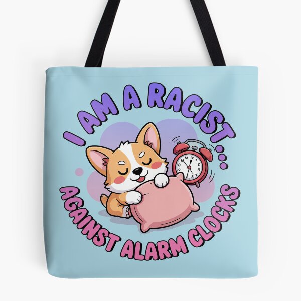 Item preview, I Am A Racist, Cute Kawaii Corgi designed and sold by graphic-genie.