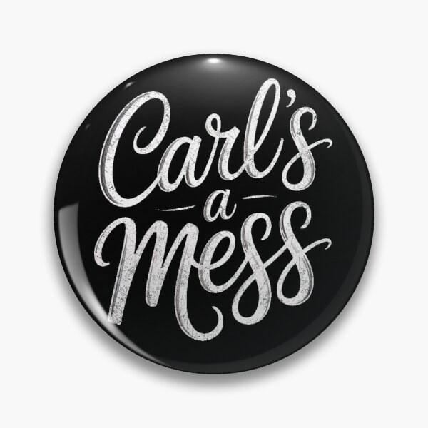 Item preview, Carl's A Mess Meme designed and sold by MaskedTarget.