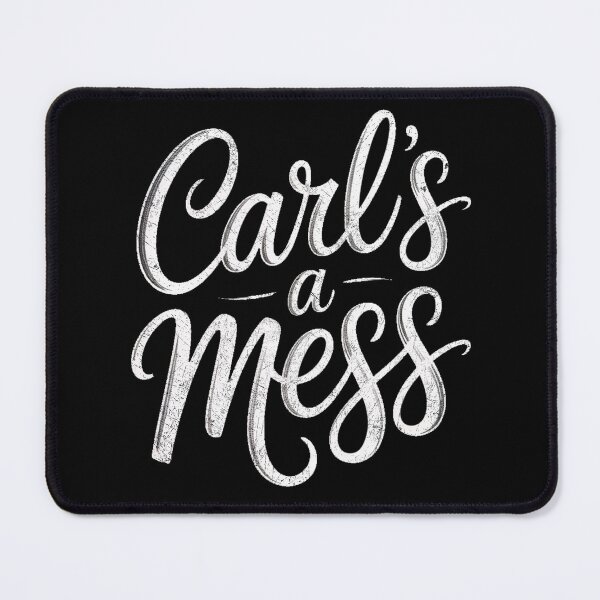 Item preview, Carl's A Mess Meme designed and sold by MaskedTarget.