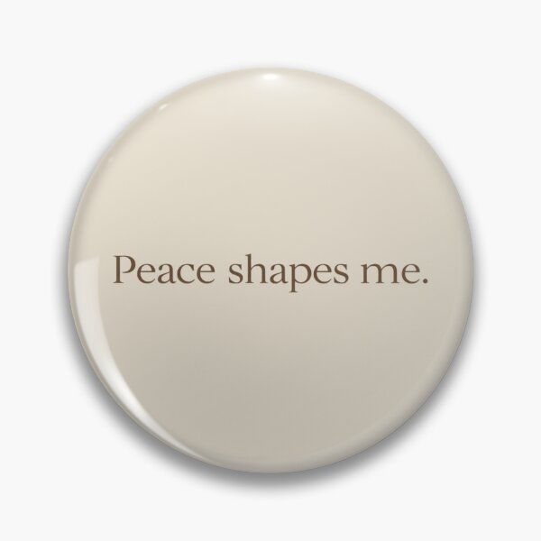 Item preview, Peace Shapes Me – Minimal Growth & Inner Peace Quote Design designed and sold by Irene Catchmind.