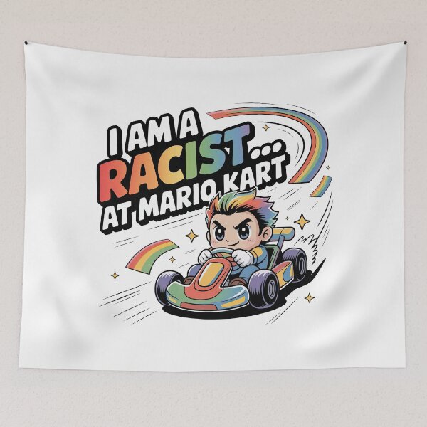 Item preview, I Am A Racist, At Mario Kart designed and sold by graphic-genie.