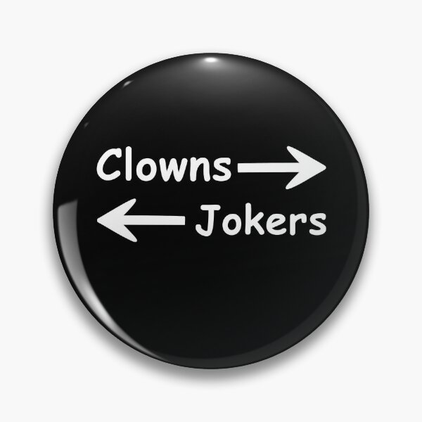 Item preview, Funny Clowns To The Left Jokers To The Right designed and sold by Hedoraxe.