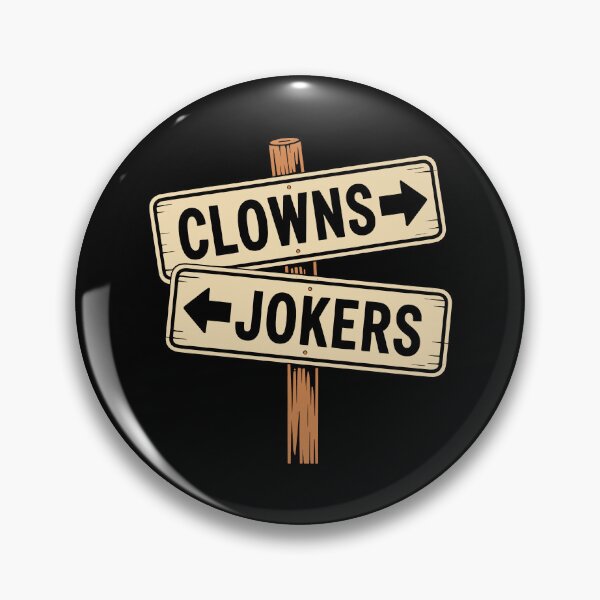 Item preview, Clowns This Way, Jokers That Way Funny designed and sold by Hedoraxe.