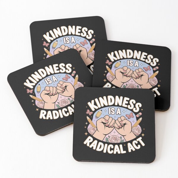 Item preview, Kindness Is a Radical Act Positivity Empathy designed and sold by SplashTastic.