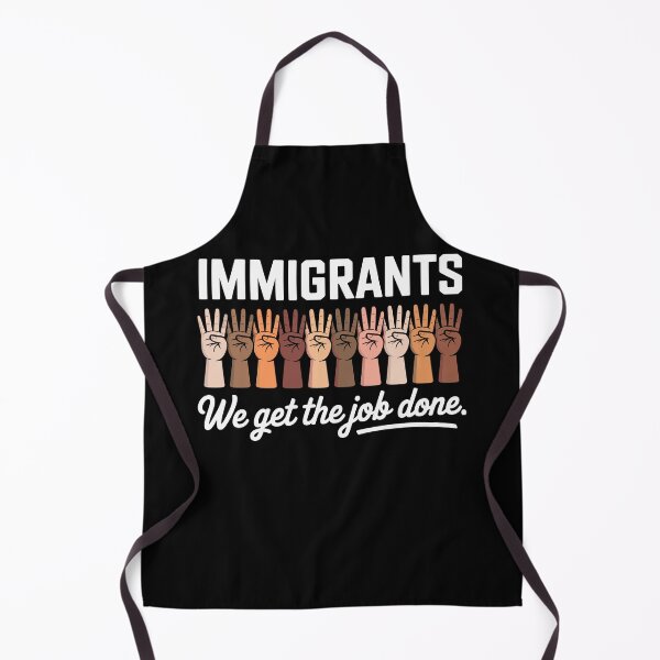 Item preview, Immigrants We Get Job Done Support Immigration designed and sold by Dressed For  Duty.