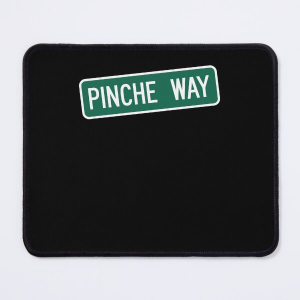 Item preview, PInche Way Funny Latino Mexican Street Sign designed and sold by Dressed For Duty.