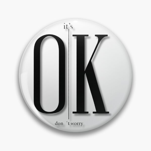 Item preview, It's okay, don't worry designed and sold by San Store.