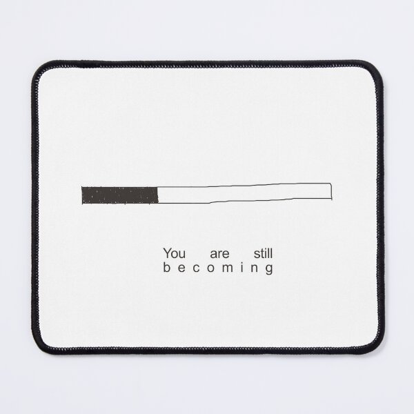Item preview, You are becoming. designed and sold by TypeThread.Co.