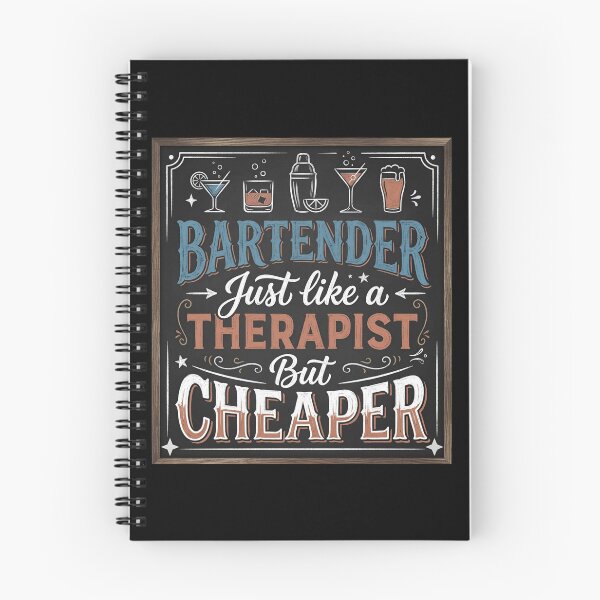 Item preview, Bartender Humor Design – “Just Like a Therapist But Cheaper” designed and sold by SidTastic .