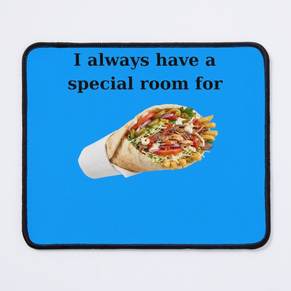 Item preview, I Always Have a Special Room for Shawarma Humor designed and sold by BartDesignLab.