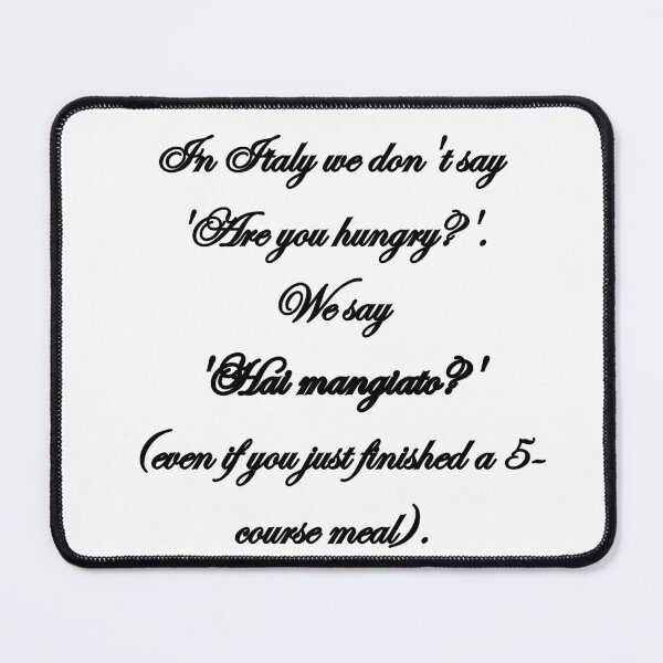 Item preview, Funny Italian Gift - "Hai mangiato?" Cultural Humor Quote Tee designed and sold by TheItaliandilemma.