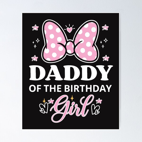 Item preview, Daddy Of The Birthday Girl Cute Pink Bow Family Matching Party Design designed and sold by kiralynstration.
