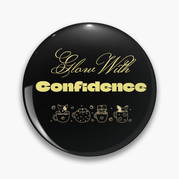 Item preview, Glow With Confidence designed and sold by GlimmerAura.